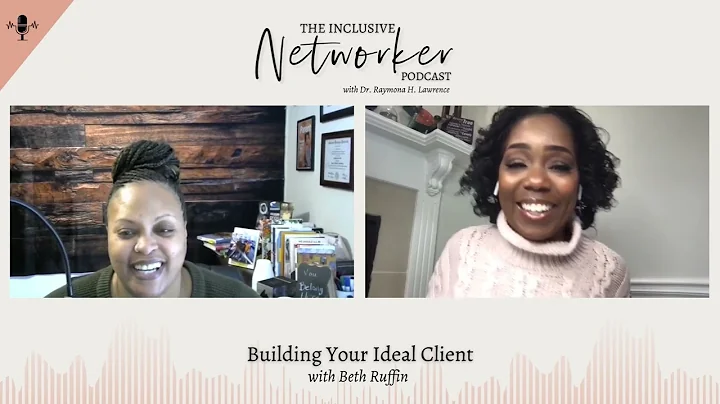 Building Your Ideal Client w/ Beth Ruffin