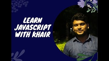10 Javascript Bangla Tutorial | If Else Condition(Part-01) in Javascript |Khair