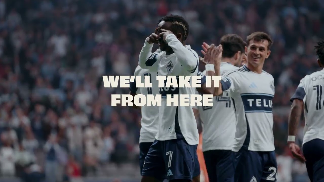 Thanks World, We'll Take It From Here! | Vancouver Whitecaps FC
