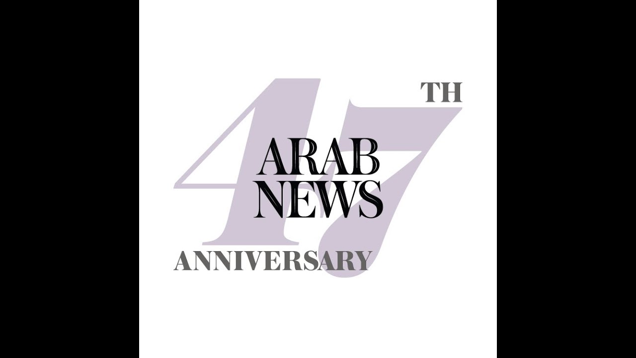 Arab News celebrates its 47th Anniversary