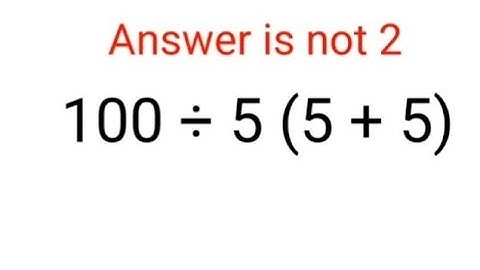100÷5(5+5) Answer is not 2. Can you solve this Ukraine Math Test problem?#math #ukraine