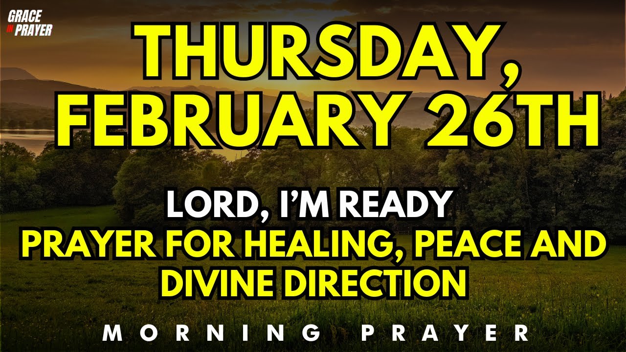 Lord, I’m Ready for a New Beginning | prayer for Healing, Peace and Divine Direction