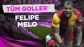 Felipe Melo'nun Süper Lig'deki Tüm Golleri