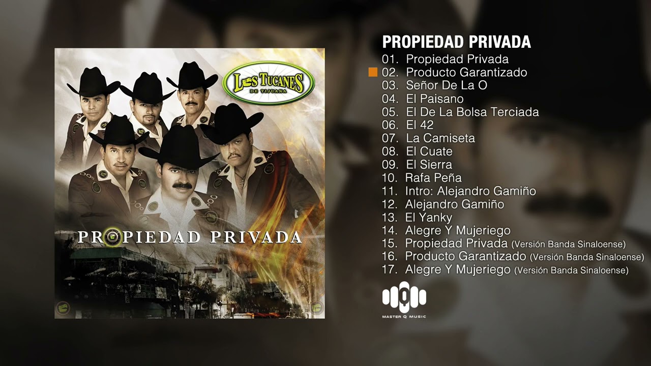 Los Tucanes De Tijuana - Propiedad Privada (Album Completo)