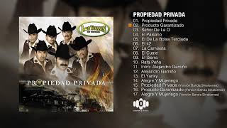 Propiedad Privada (Album Completo) - Los Tucanes De Tijuana