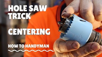 Hole saw trick - How to centre a hole saw