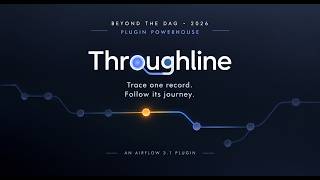Astronomer Beyond the Dag Hackathon · Plugin Powerhouse Throughline Follow one record through a DAG