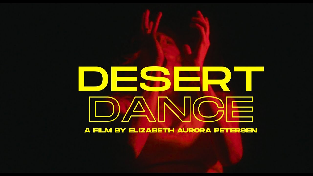 Desert Dance (Short Film)