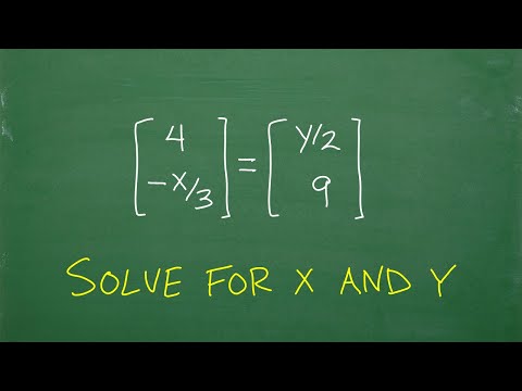 Solve for x and y – use your knowledge of equations and matrices.