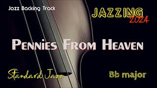 New Backing Track PENNIES FROM HEAVEN (Bb) B Flat Jazz Standard Play Along Singer Trumpet Sax Guitar