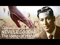 Neville Goddard | The Identical Harvest (Lecture Quotes & Commentary) by Lila de Nevillution✨