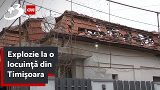 Explozie la o locuință din Timișoara