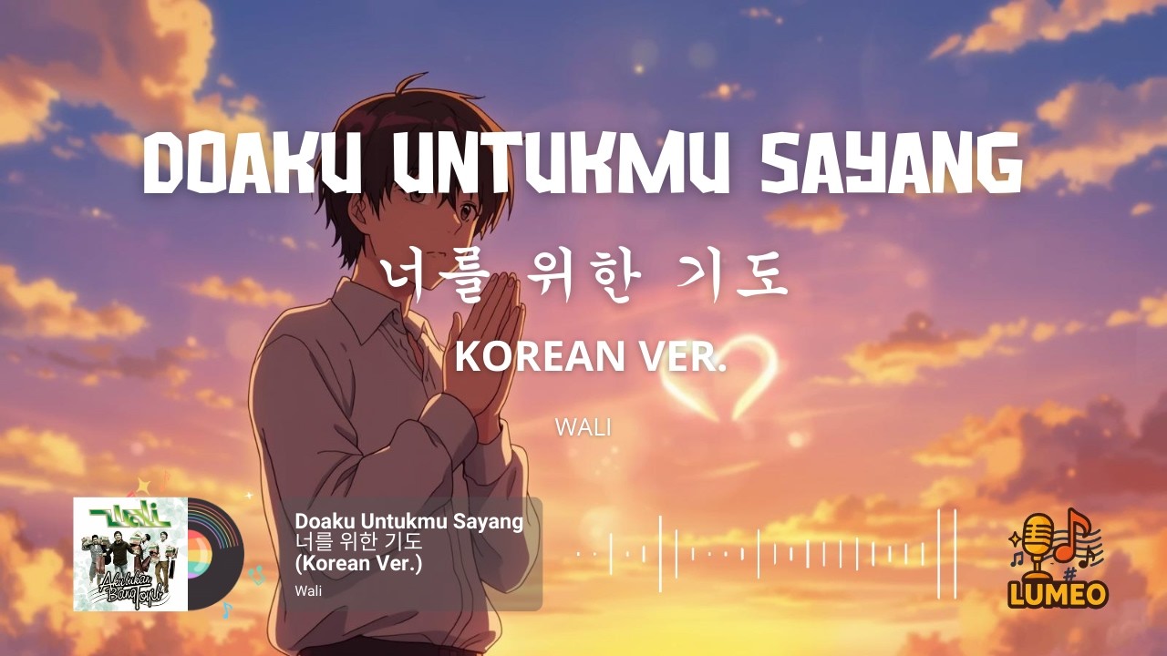 Doaku Untukmu Sayang Korean Ver. Wali (Cover)