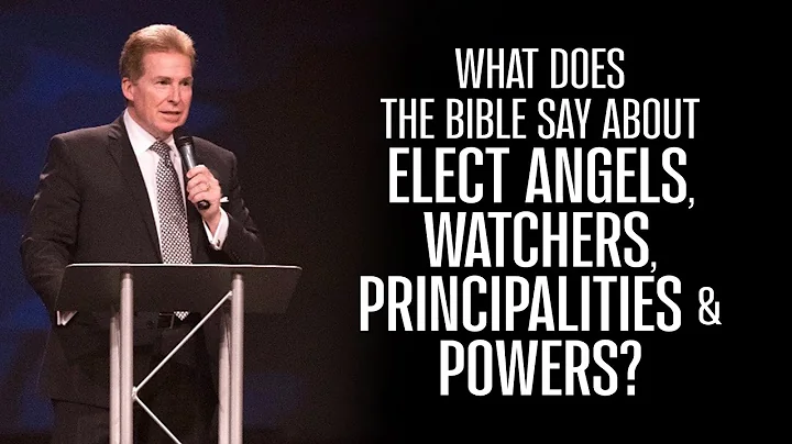 What Does the Bible Say About Elect Angels, Watche...