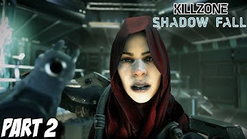 Killzone Shadow Fall Gameplay Walkthrough Part 2 - Chapter 3 The Doctor (PS4)