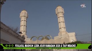 FOULKOUL MASHOUN J 12 RAMADAN 2026 A TAIF MBACKE