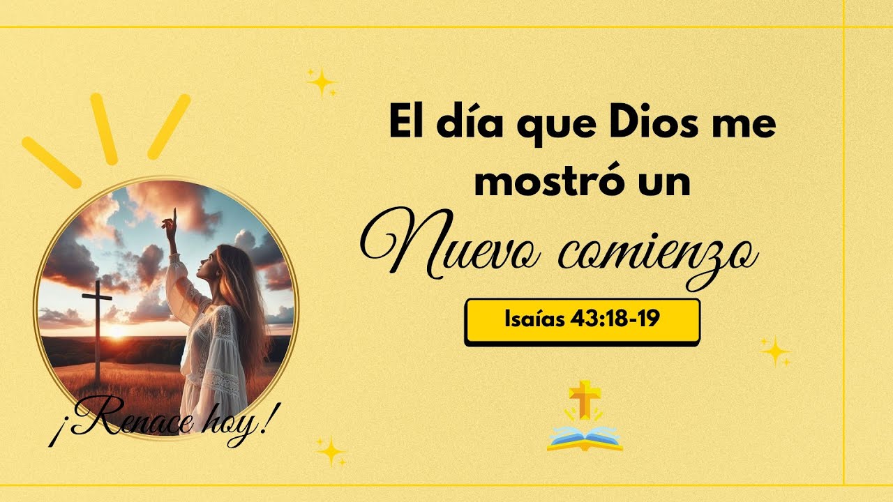 El Día que Dios me mostró nuevos comienzos | Marleny Durán - YouTube