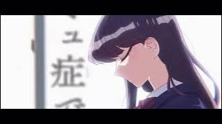 Download lagu [ If ] Komi Can't Communicate OP2 X Pre-Romance [ Eill ] 60FPS