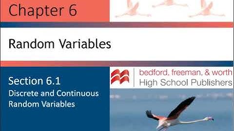 6.1 Discrete and Continuous Random Variables