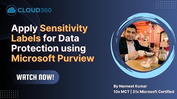 SC-400: Apply Sensitivity Labels for Data Protection using Microsoft Purview