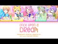 ワンスアポンアドリーム (Once Upon a Dream) — Wonderlands x Showtime, Kagamine Len | FULL LYRICS (KAN/ROM/中/ENG)