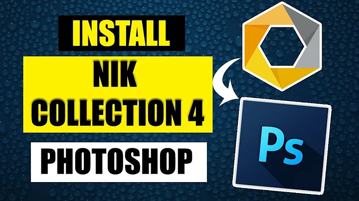 How To Install Nik Collection 4 In Photoshop 2022 - DayDayNews