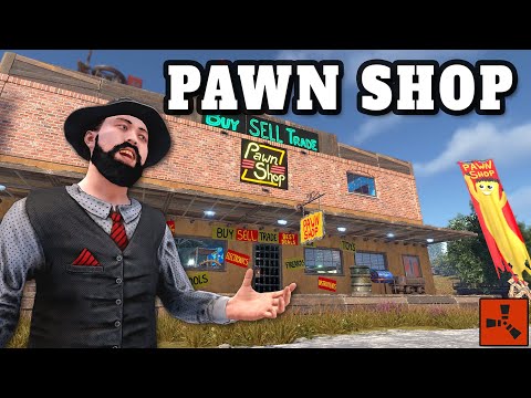 I opened a "pawn shop" In rust ("Minimal" Scams)