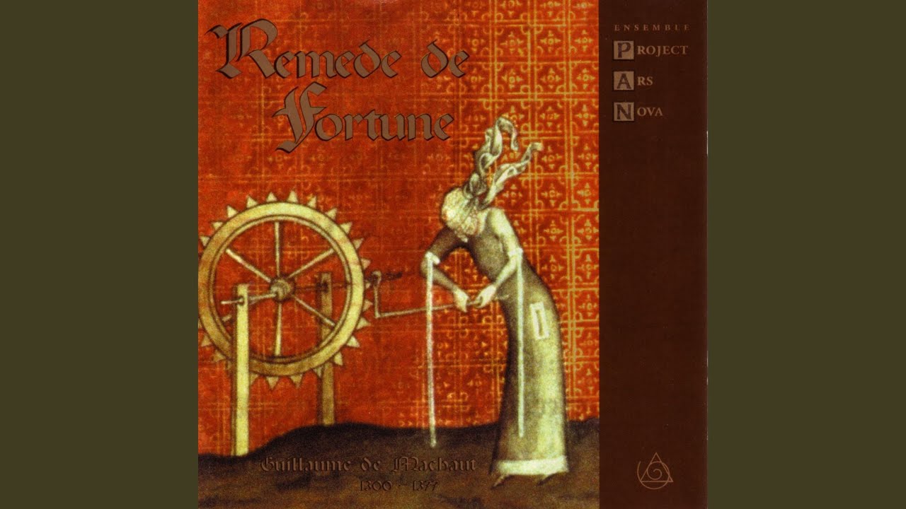Guillaume de Machaut: Remede de Fortune』 Ensemble Project Ars