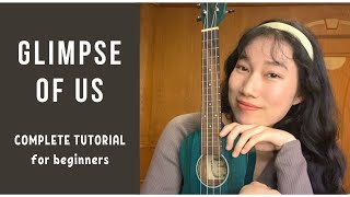 Joji - Glimpse of Us (UKULELE TUTORIAL) by Chairia Tandias