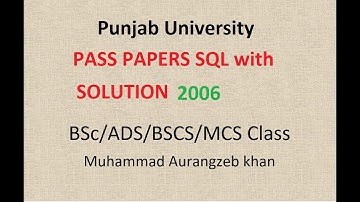 Punjab university past papers SQL solution 2006