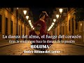 Guitarras flamencas y voces que emocionan - Eres la mujer que luce la danza de la pasión