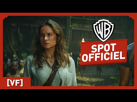 Kong : Skull Island – Spot Officiel 2 (VF) – Tom Hiddleston / Brie Larson