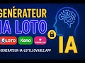 Générateur IA Loto – Numéros Loto, Keno &amp; Euromillions par Intelligence Artificielle