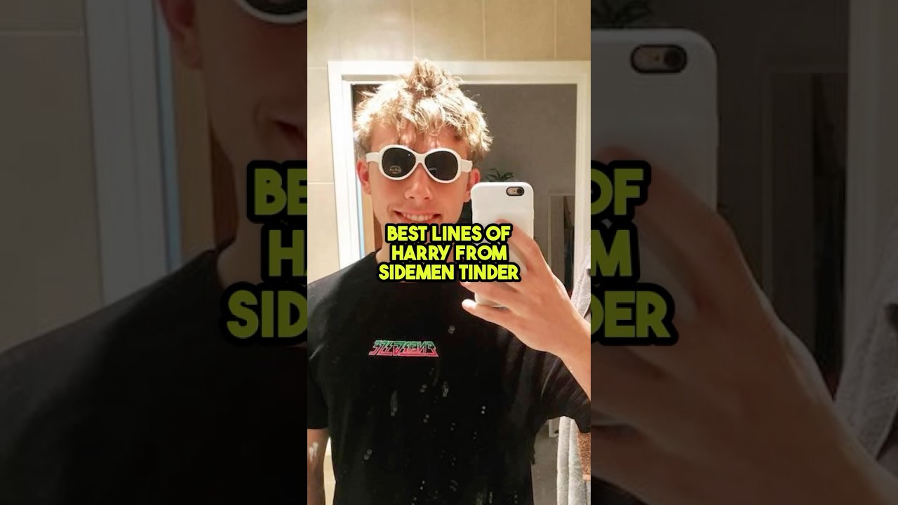Top 5 Harry Tinder Pickup Lines Pt 1 #sidemen #w2s #ksi #miniminter #zerkaa #tbjzl #behzinga #tinder