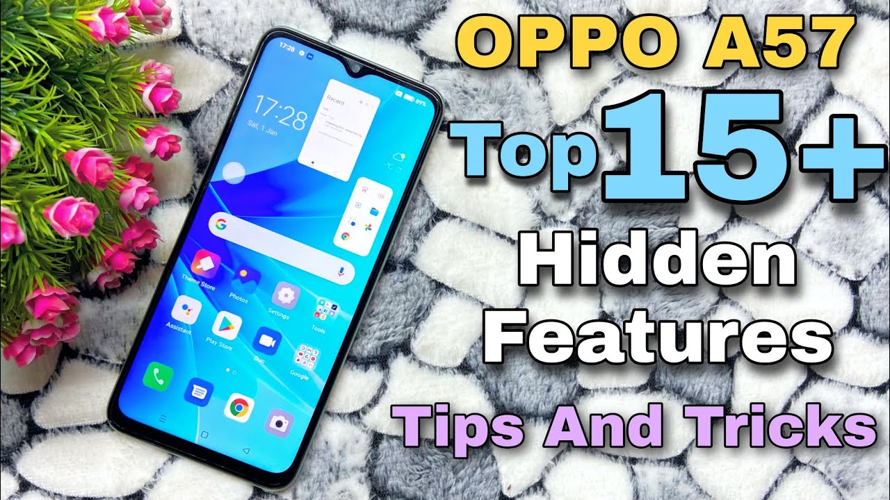 OPPO A57 Top 15+ Hidden Features | OPPO A57 Tips & Tricks 🔥🔥🔥