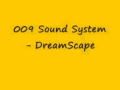 009 sound system  dreamscape