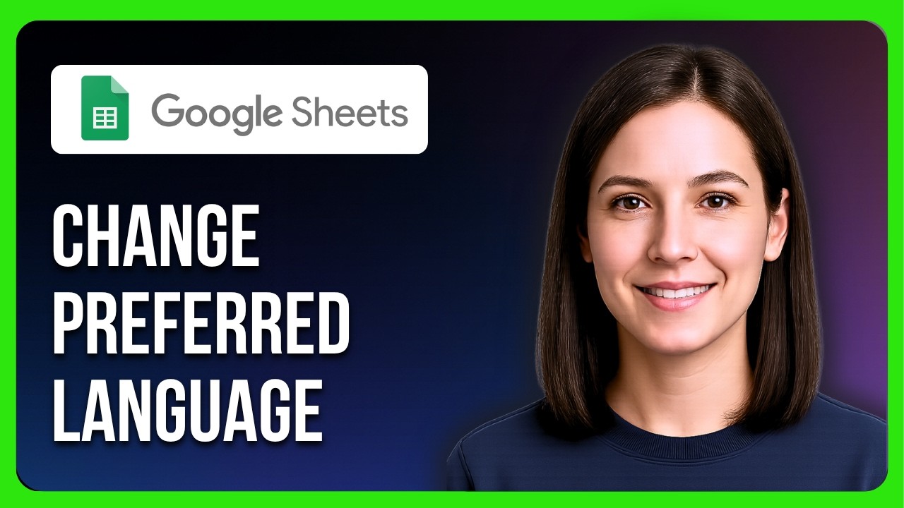 Perfferd Language How To Change The Preferred Language In Google Sheets - YouTube