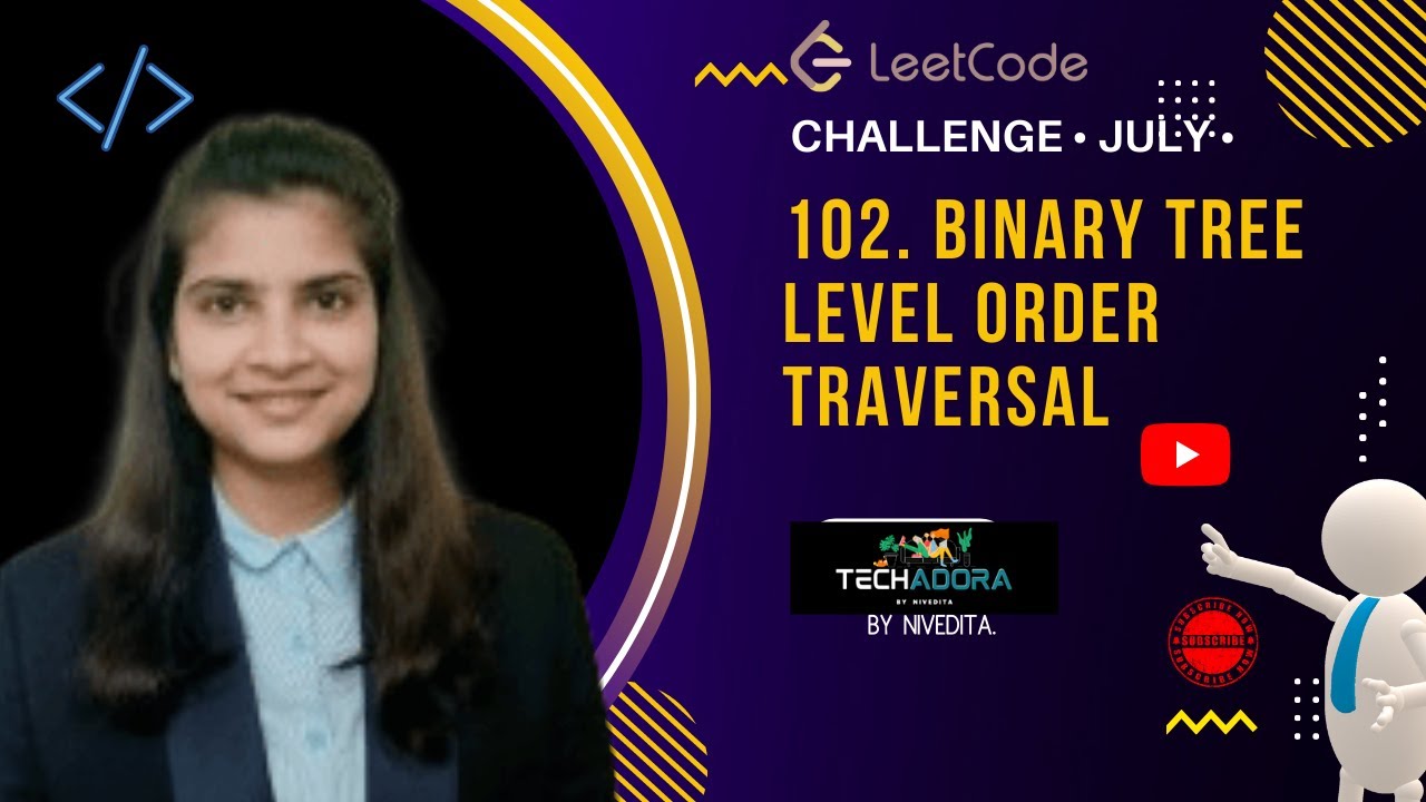 102. Binary Tree Level Order Traversal - YouTube