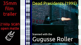 Dead Presidents (1995) 35mm film trailer, flat open matte, 2160p