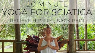 Yoga for Sciatica, Hips, Legs, and Back