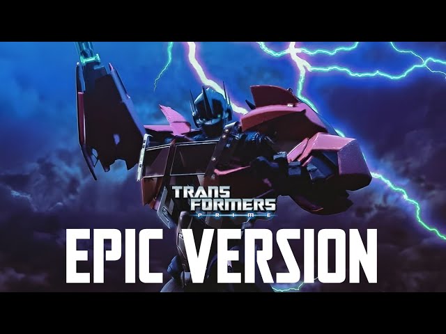 Transformers Prime Main Theme [Without Percussion] Epic Version