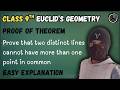Prove that two distinct lines cannot have more than one point in common | Theorem 5.1 | Class 9th