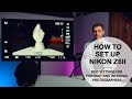 How to Set Up Nikon Z6II
