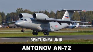 Antonov An-72, Pesawat Unik Buatan Soviet Dengan Mesin Di Atas Sayap