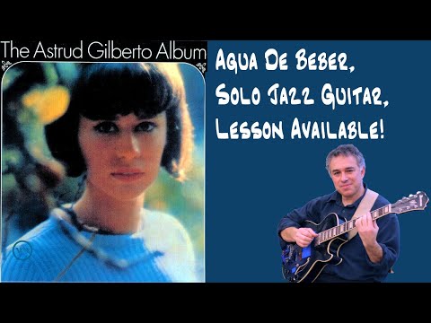 Agua De Beber, Antonio Carlos Jobim, Solo Guitar, lesson available