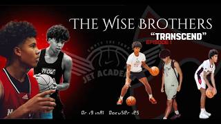 The WISE BROTHERS: TRANSCEND Episode 1 | An Original Docuseries
