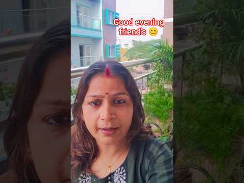 Good Evening Friend's 😊 #shorts #vlog #rekhakirasoi #goodevening