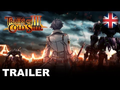 Trails of Cold Steel III - Trial By Fire - Gameplay Trailer (PS4) (EU - English)