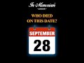 September 28th. Who Died On This Date?