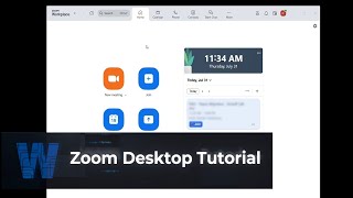 Zoom Workplace- Desktop Walkthrough